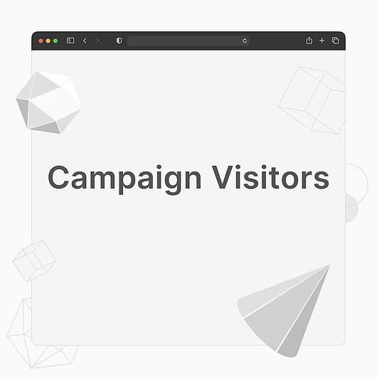 What are Campaign Visitors? What are Campaign Visitors?