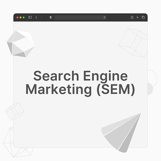 Was ist SEM? Was ist SEM?