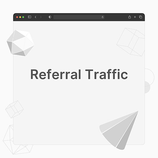 What is Referral Traffic? What is Referral Traffic?
